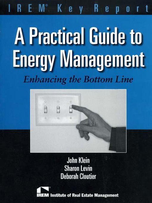 Title details for A Practical Guide to Energy Management by John Klein - Available